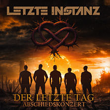 Letzte Instanz - Der letzte Tag - das Abschiedskonzert 22.11.2025 Capitol