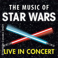 The Music of Star Wars - Das galaktische Musik-Erlebnis Hannover