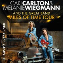 Carl Carlton & Melanie Wiegman and the Great Band - Miles of Time Tour 2026 28.10.2026 Harmonie Bonn