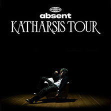 absent - KATHARSIS TOUR 01.02.2026 Musikzentrum Hannover