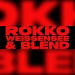 Rokko Weißensee & Blend