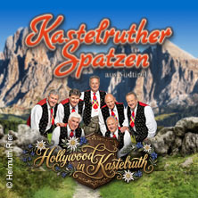 Kastelruther Spatzen - Hollywood in Kastelruth - Live 2027 27.02.2027 Congress Center Rosengarten Mannheim