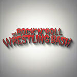 The Rock n Roll Wrestling Bash - That wasn't a microdose Brujo