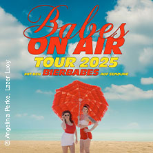 Bierbabes - BABES ON AIR TOUR 2025 13.11.2025 Lux