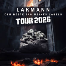 Lakmann - Der beste Tag meines Labels Tour 2026 24.01.2026 Kulturfabrik Löseke