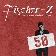 Fischer-Z - 50th Anniversary Tour 03.11.2026 Theater am Aegi