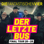 DIE FANTASTISCHEN VIER – DER LETZTE BUS – FINAL TOUR 26-28