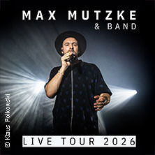 Max Mutzke - Live Tour 2026 16.11.2026 Theater am Aegi