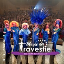 Magie der Travestie - Die Nacht der Illusionen Hildesheim