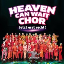 Heaven Can Wait Chor - Still alive - Jetzt erst recht! Hannover