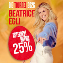 BEATRICE EGLI: Tanzen - Lachen - Leben | Die Tournee 2026 06.10.2026 Swiss Life Hall Hannover