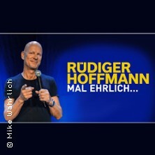 Rüdiger Hoffmann - Mal ehrlich Hannover