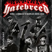 Hatebreed - Still a threat European Tour 2026 07.08.2026 Kulturzentrum FAUST