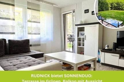 RUDNICK bietet SONNENDUO: Terrasse im Grünen, Balkon mit Aussicht