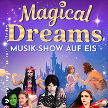 Magical Dreams – Musik-Show auf Eis 30.04.2026 Theater am Aegi