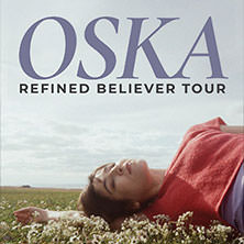 Oska - Refined Believer Tour 13.03.2026 Milla