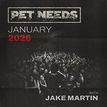Pet Needs - Tour 2026