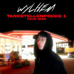 wylhem - Tankstellenpoesie 1 Tour 2026
