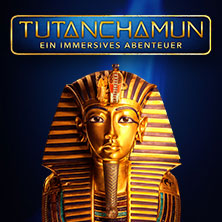 TUTANCHAMUN: Ein Immersives Abenteuer 17.10.2026 Alte Druckerei