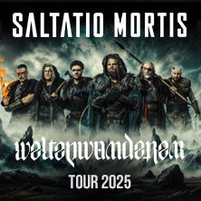 Saltatio Mortis - Weltenwanderer Tour 2025 01.11.2025 Swiss Life Hall Hannover
