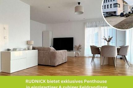 RUDNICK bietet EXKLUSIV: Penthouse in einzigartiger & ruhiger Feldrandlage