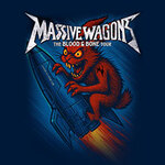 Massive Wagons - The Blood & Bone Tour
