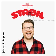 Maxi Gstettenbauer - Stabil 26.10.2025 Kultur- und Kommunikationszentrum Pavillon