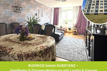 RUDNICK bietet SUBSTANZ - Gepflegte 3-Zimmer-Wohnung mit Loggia & Garage