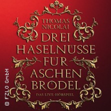 Drei Haselnüsse für Aschenbrödel - Das Live Hörspiel mit Thomas Nicolai 23.12.2025 Desimos Spezial Club im Apollokino