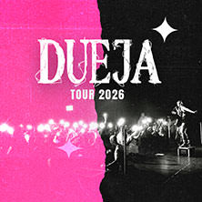 Dueja - Tour 2026 02.05.2026 Lux
