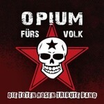 Opium fürs Volk - Die Toten Hosen Tribute Band