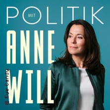 Politik mit Anne Will - Podcast Live - 2026 06.10.2026 Kultur- und Kommunikationszentrum Pavillon